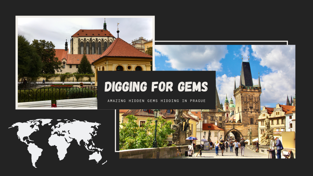Digging For Hidden Gems in Prague